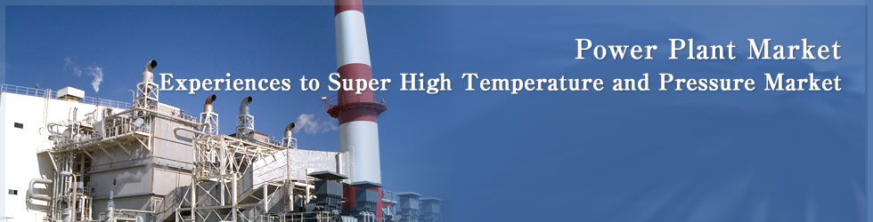 Power Plant Market Experiences to Super High Temperature and Pressure Market